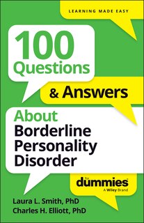 Front cover_100 Questions & Answers About Borderline Personality Disorder For Dummies