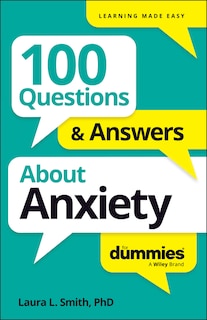 Front cover_100 Questions & Answers About Anxiety For Dummies