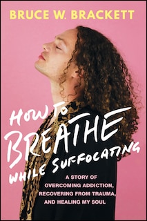 Front cover_How to Breathe While Suffocating