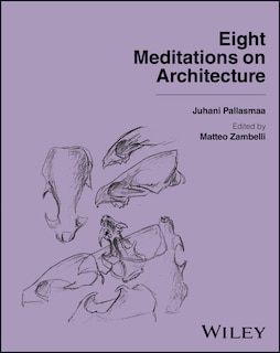 Front cover_Eight Meditations on Architecture