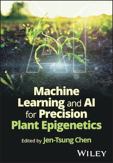 Couverture_Machine Learning and AI for Precision Plant Epigenetics
