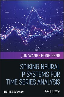 Couverture_Spiking Neural P Systems for Time Series Analysis