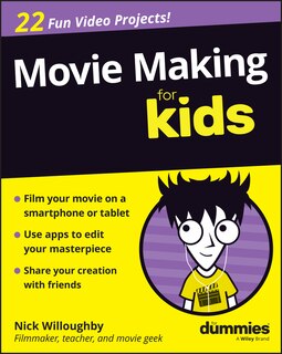 Couverture_Movie Making For Kids For Dummies