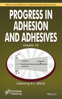 Front cover_Progress in Adhesion and Adhesives, Volume 10