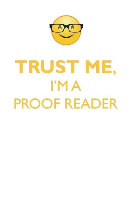 Couverture_TRUST ME, I'M A PROOF-READER AFFIRMATIONS WORKBOOK Positive Affirmations Workbook. Includes
