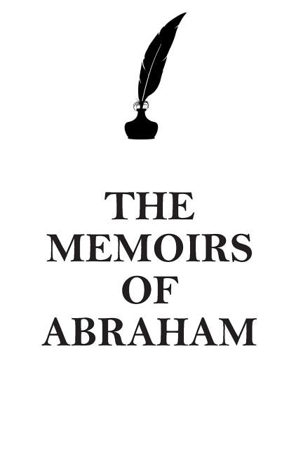 Front cover_THE MEMOIRS OF  ABRAHAM AFFIRMATIONS WORKBOOK Positive Affirmations Workbook Includes