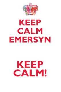 Front cover_KEEP CALM EMERSYN! AFFIRMATIONS WORKBOOK Positive Affirmations Workbook Includes