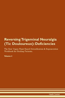 Couverture_Reversing Trigeminal Neuralgia (tic Douloureux)