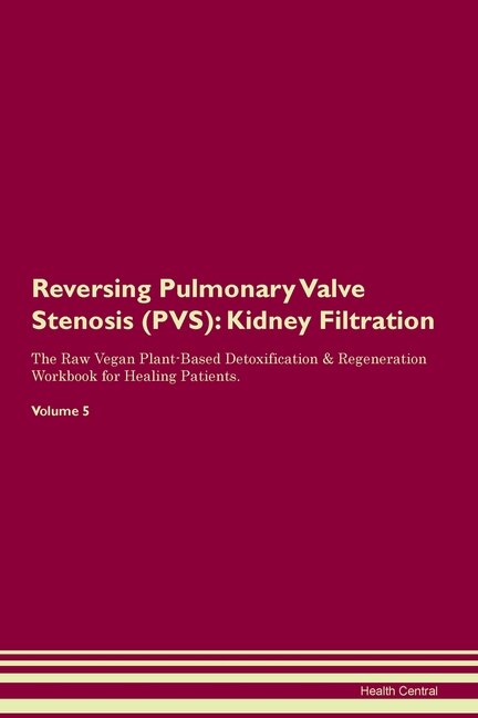 Front cover_Reversing Pulmonary Valve Stenosis (pvs)