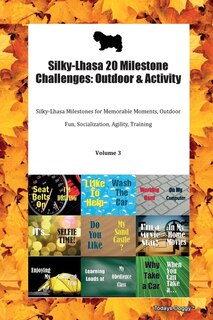 Couverture_Silky-lhasa 20 Milestone Challenges