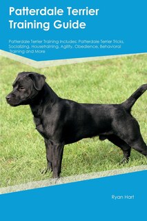 Couverture_Patterdale Terrier Training Guide Patterdale Terrier Training Includes