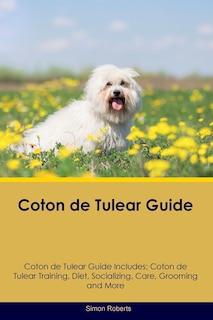 Couverture_Coton de Tulear Guide Coton de Tulear Guide Includes