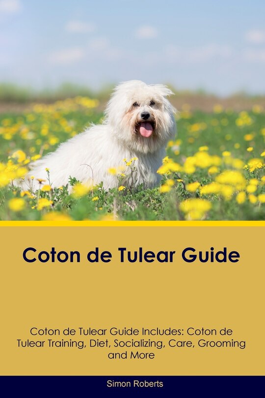 Couverture_Coton de Tulear Guide Coton de Tulear Guide Includes