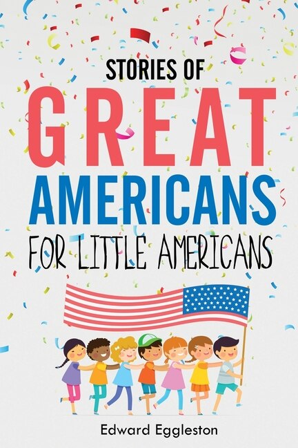 Front cover_Stories of Great Americans for Little Americans