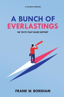 Couverture_A Bunch of Everlastings, or Texts That Made History