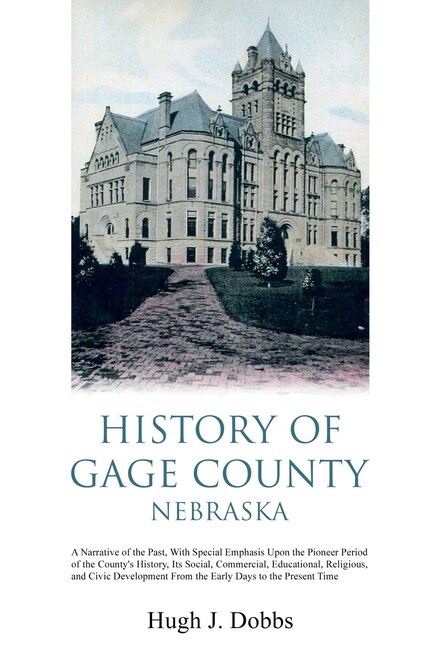 Couverture_History of Gage County, Nebraska