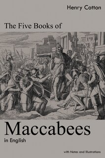Couverture_The Five Books Of Maccabees In English