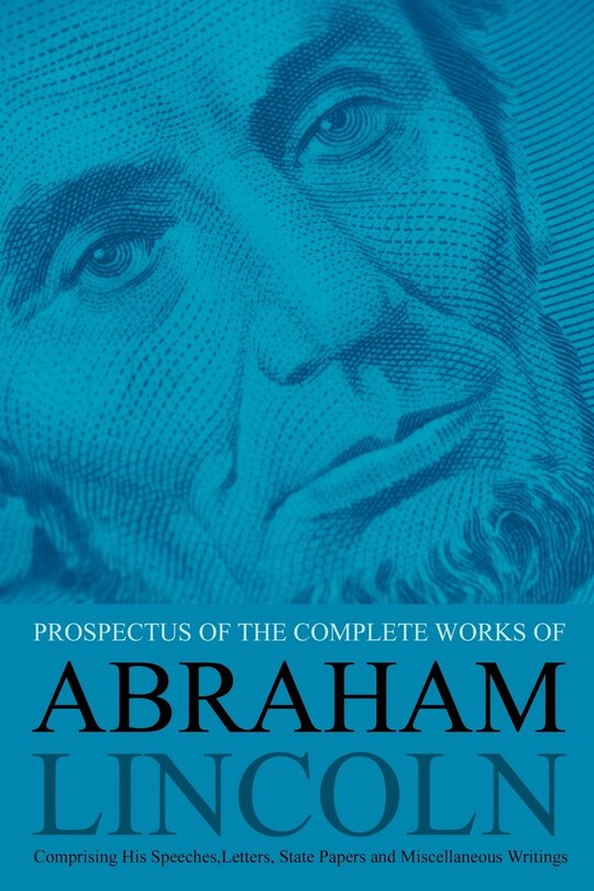 Front cover_Prospectus of the Complete Works of Abraham Lincoln