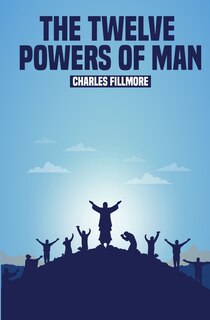 Couverture_The Twelve Powers of Man