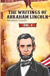 Front cover_The Writings of Abraham Lincoln