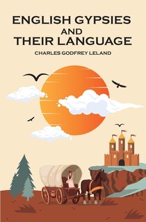 Front cover_English Gypsies and Their Language