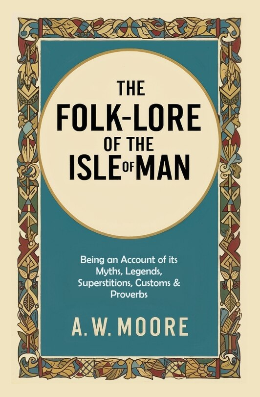 Front cover_The Folk-Lore of the Isle of Man