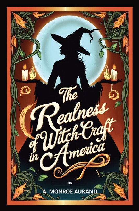 Couverture_The Realness of Witch-craft in America