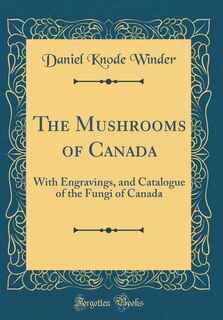 Front cover_The Mushrooms of Canada