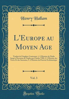 Front cover_L'Europe au Moyen Age, Vol. 3