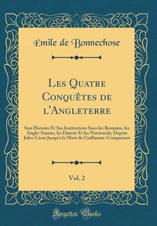 Couverture_Les Quatre Conquêtes de l'Angleterre, Vol. 2