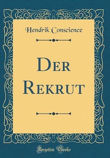 Front cover_Der Rekrut (Classic Reprint)