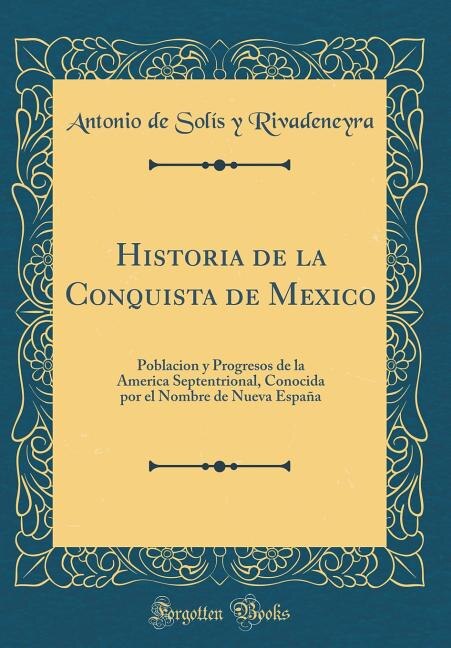 Front cover_Historia de la Conquista de Mexico