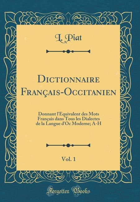 Couverture_Dictionnaire Français-Occitanien, Vol. 1
