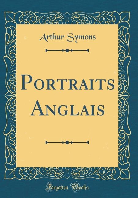 Front cover_Portraits Anglais (Classic Reprint)
