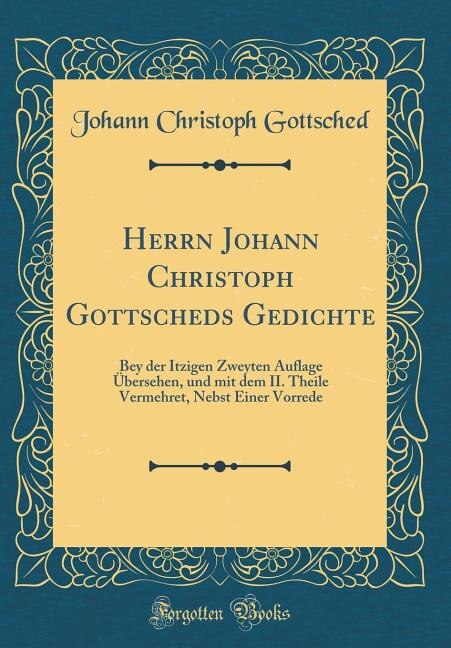 Front cover_Herrn Johann Christoph Gottscheds Gedichte