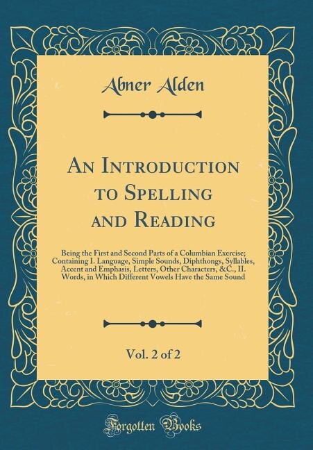 Front cover_An Introduction to Spelling and Reading, Vol. 2 of 2