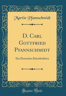 Front cover_D. Carl Gottfried Pfannschmidt