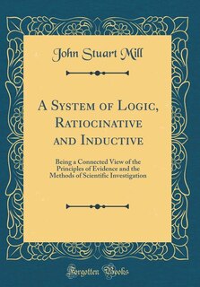 Front cover_A System of Logic, Ratiocinative and Inductive