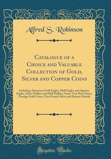 Front cover_Catalogue of a Choice and Valuable Collection of Gold, Silver and Copper Coins
