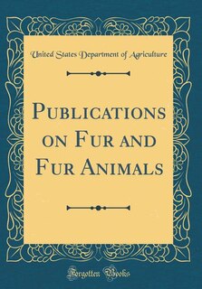 Front cover_Publications on Fur and Fur Animals (Classic Reprint)