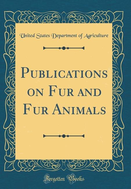 Front cover_Publications on Fur and Fur Animals (Classic Reprint)