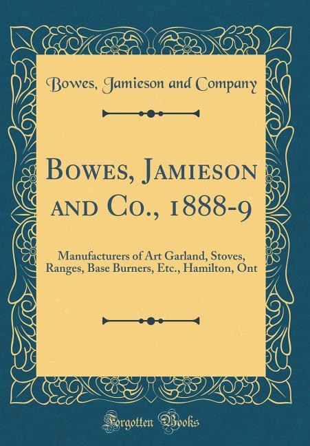 Couverture_Bowes, Jamieson and Co., 1888-9