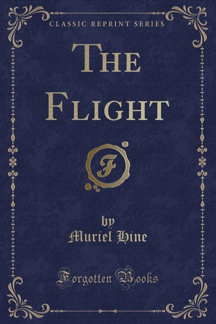 Front cover_The Flight (Classic Reprint)