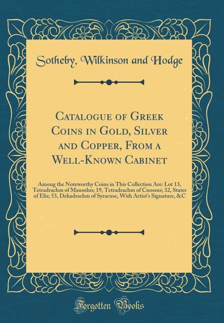 Front cover_Catalogue of Greek Coins in Gold, Silver and Copper, From a Well-Known Cabinet