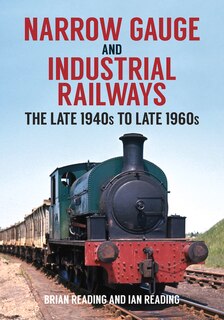 Couverture_Narrow Gauge and Industrial Railways