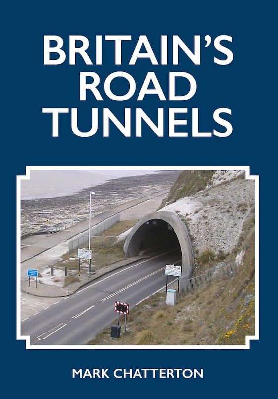 Couverture_Britain's Road Tunnels