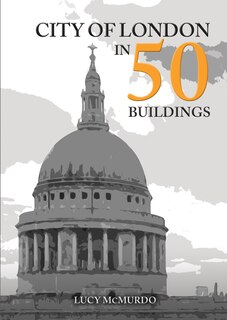 Front cover_City of London in 50 Buildings