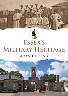 Front cover_Essex's Military Heritage