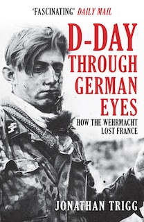 Front cover_D-day Through German Eyes