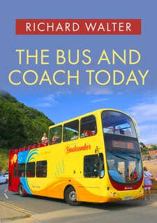 The Bus and Coach Today